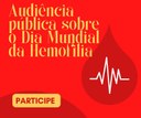 Abraphem realiza audiência sobre hemofilia na Câmara de Apucarana 