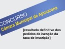 Câmara de Apucarana divulga resultado definitivo dos pedidos de isenção da taxa de inscrição para concurso público