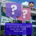 Veja como contribuir com a campanha “A Câmara de Apucarana quer ouvir você!” 